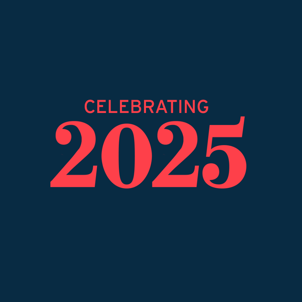 Celebrating 2025